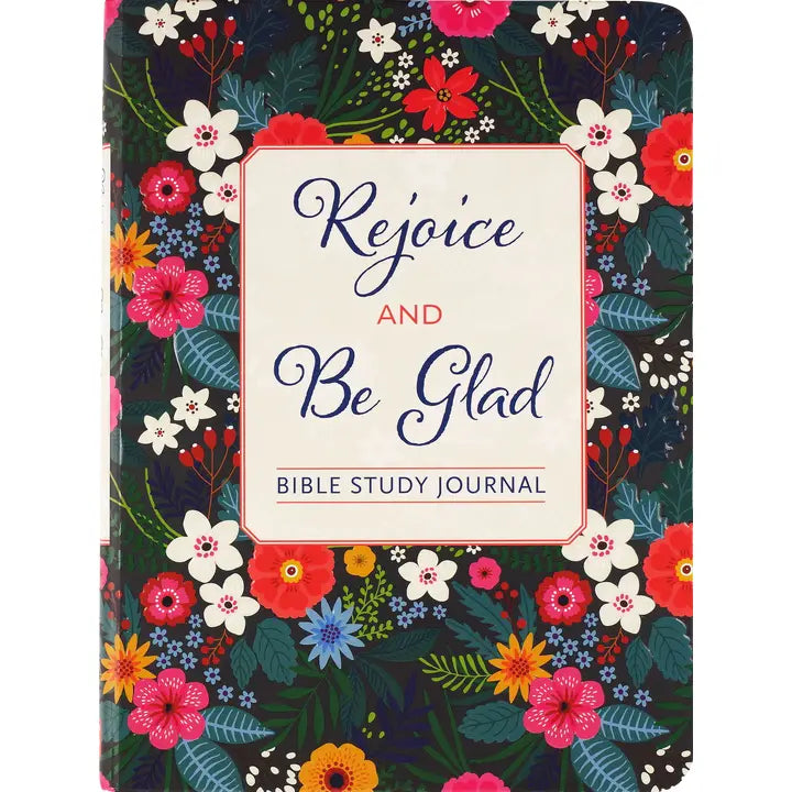 Rejoice & Be Glad: Bible Study Journal