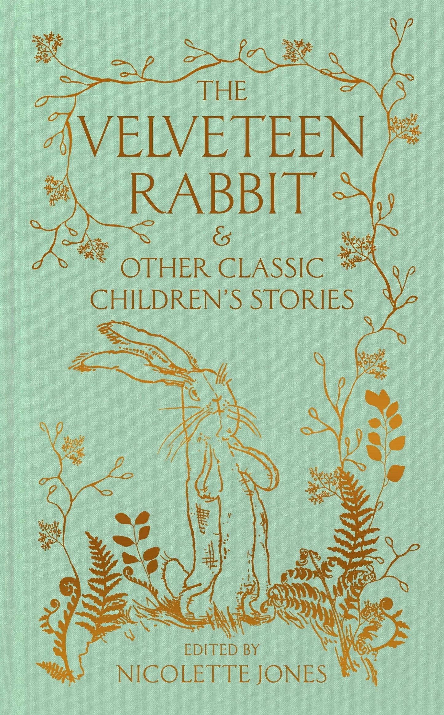 The Velveteen Rabbit  & Other Clas: