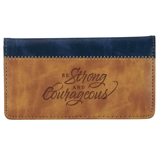 Checkbook Wallet Two-tone Strong & Courageous Josh. 1:9