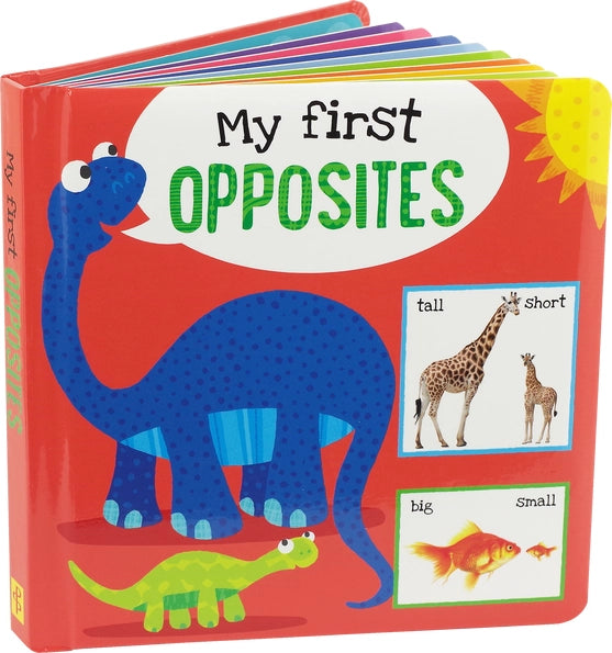My First Opposites Padded Board Book