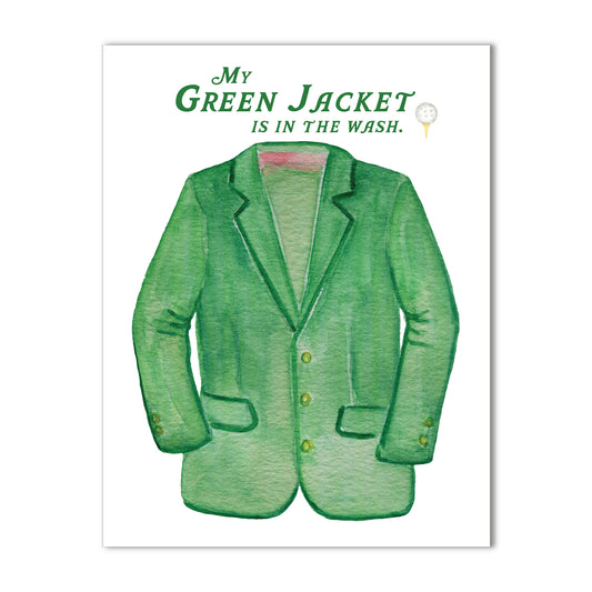 My Green Jacket's in the Wash Note Card