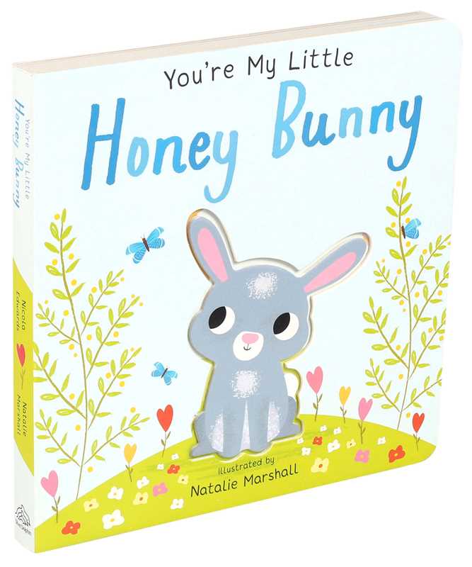 You're My Little Honey Bunny by Nicola Edwards