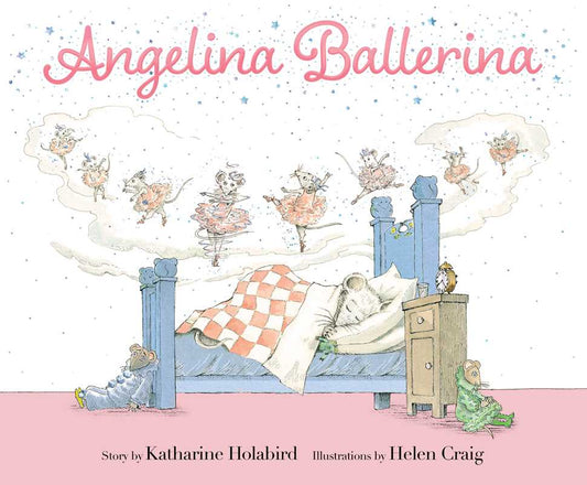 Book cover of 'Angelina Ballerina' with a girl in bed dreaming of ballerinas.